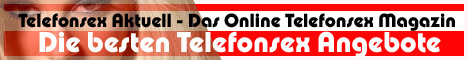 51 Telefonsex Online Magazin